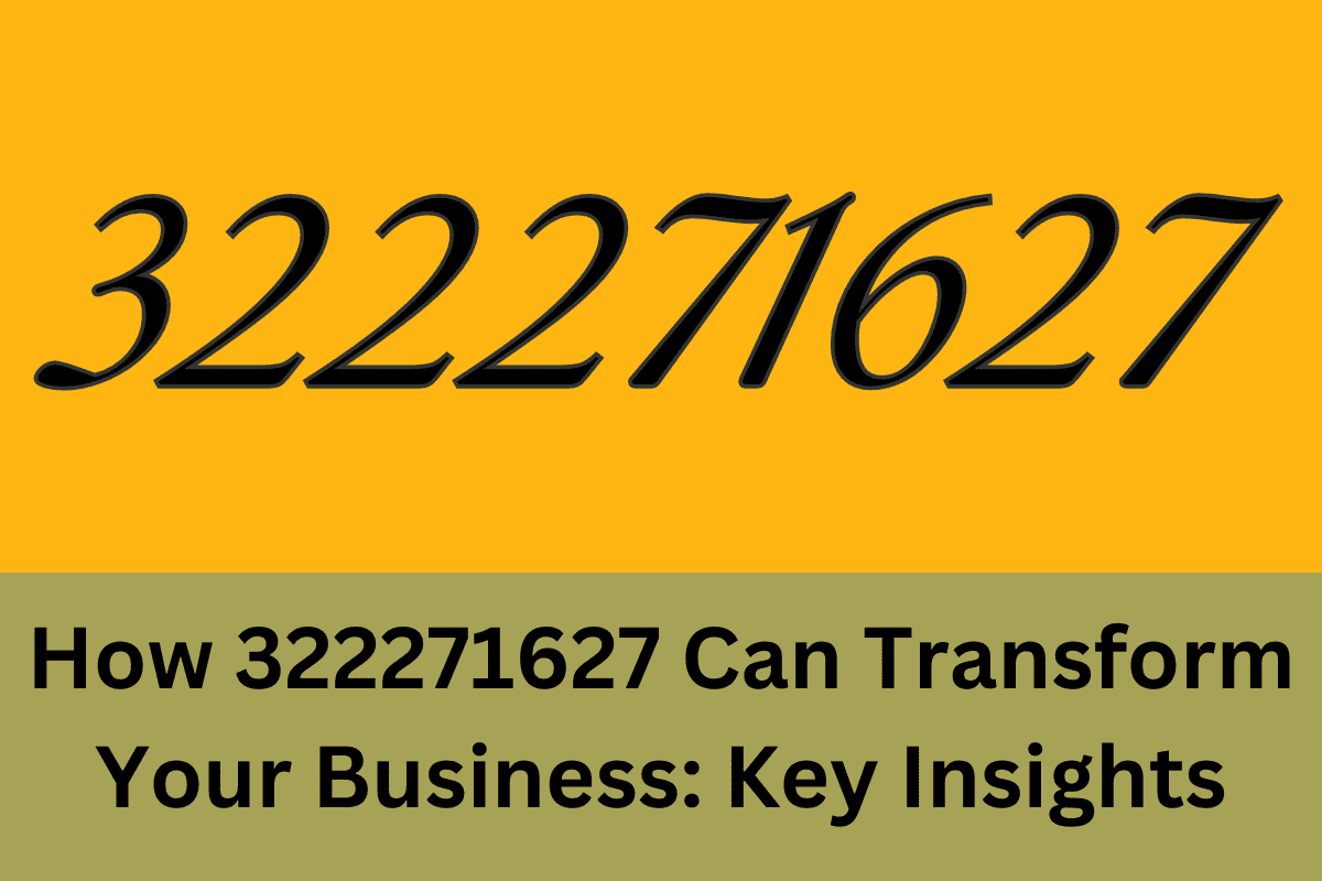 Discover how 322271627 can revolutionize your business with key strategies and insights for transformation. Boost growth and efficiency today