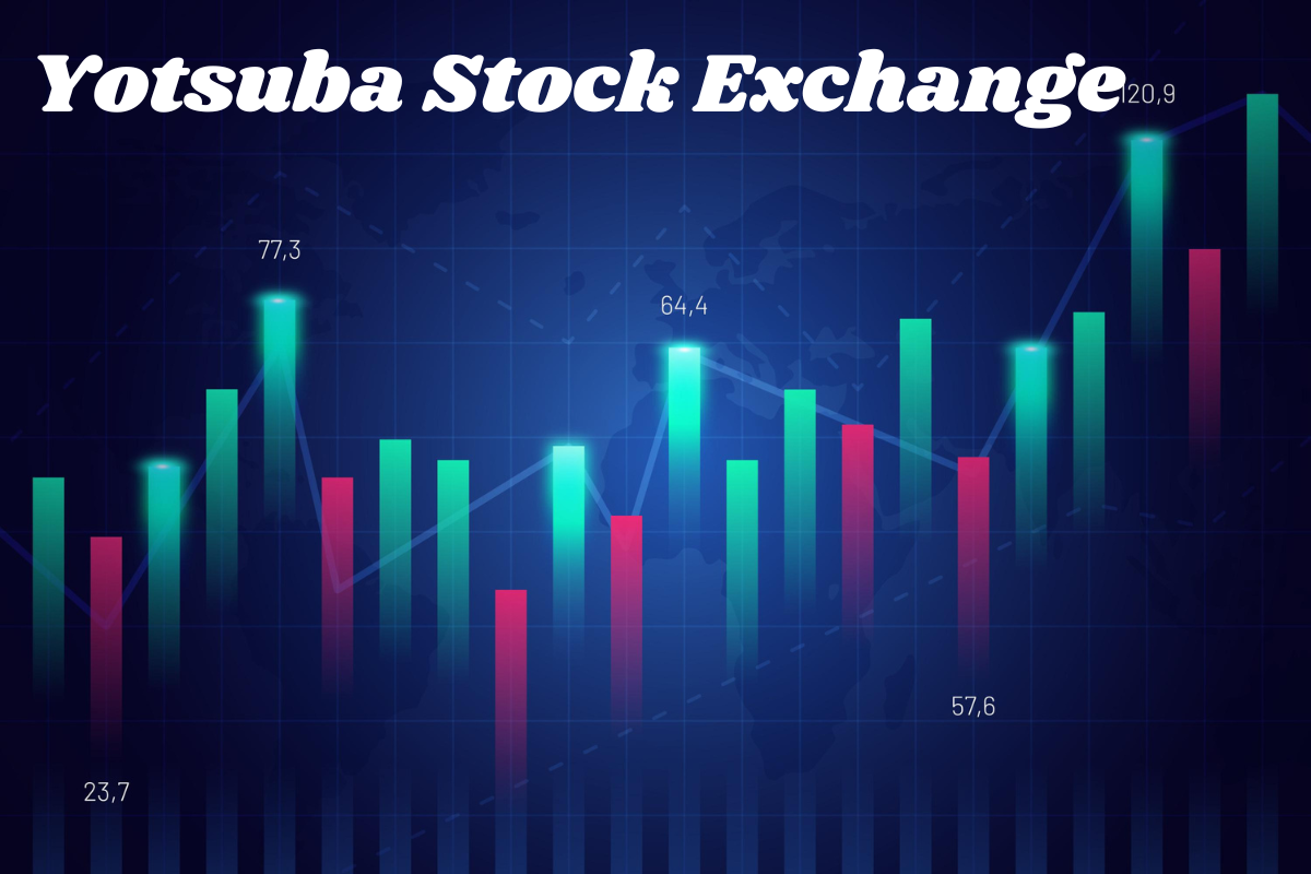 Yotsuba Stock Exchange