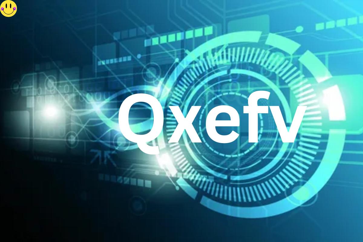 everything you need to know about qxefv, what it is, how it works, and why it might be relevant to you