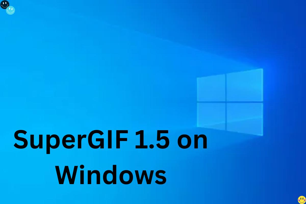 SuperGIF 1.5 on Windows